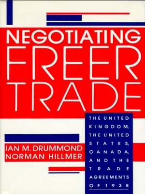 cover image of Negotiating Freer Trade